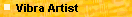 Vibra Artist